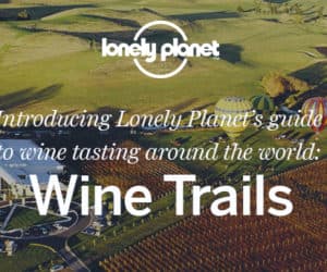 lonely planet Wine trails